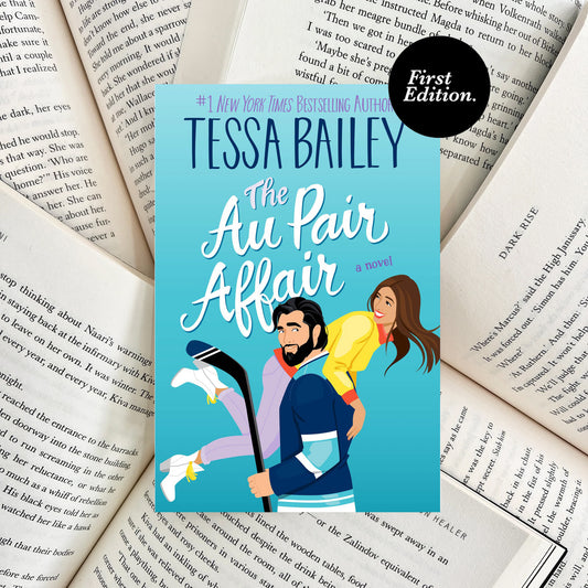 The Au Pair Affair By Tessa Bailey (NEW)