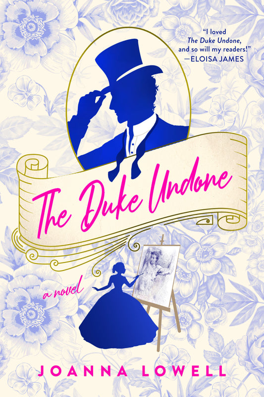 The Duke Undone By Joanna Lowell (NEW)