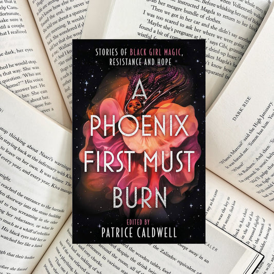 A Phoenix First Must Burn By Patrice Caldwell (SECOND-HAND)