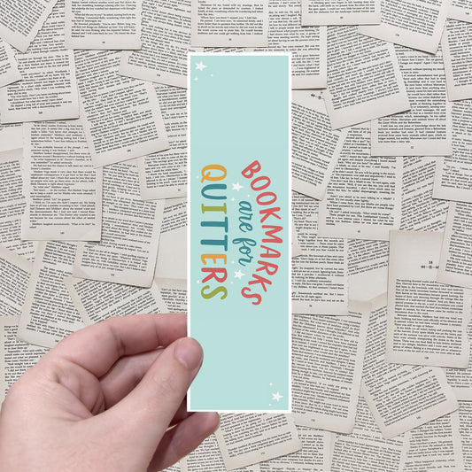 Bookmarks Are For Quitters BOOKMARK