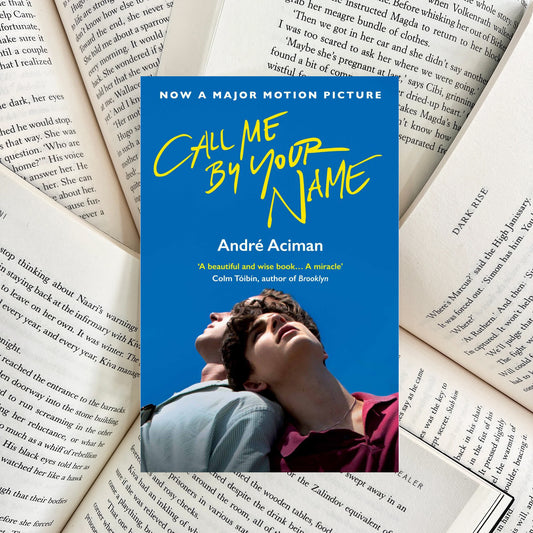 Call Me By Your Name By André Aciman (NEW)