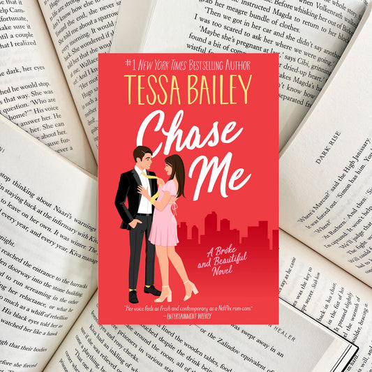 Chase Me By Tessa Bailey (NEW) - The Albright Library