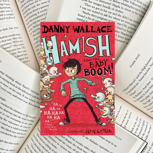 Hamish and the Baby BOOM! By Danny Wallace (SECOND-HAND) - The Albright Library