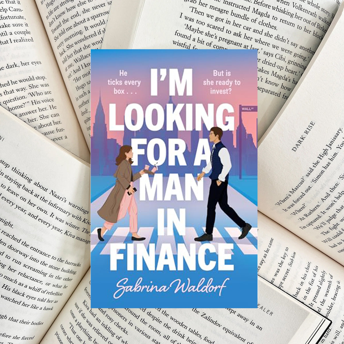 I'm Looking for a Man in Finance By Sabrina Waldorf (NEW)