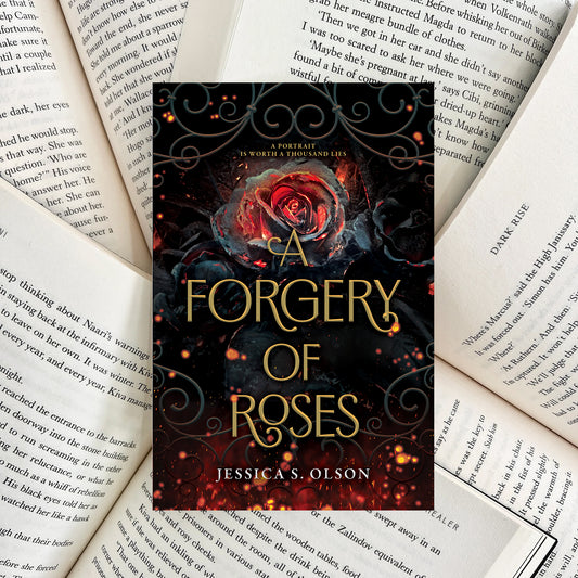 A Forgery of Roses By Jessica S. Olson (SECOND-HAND)