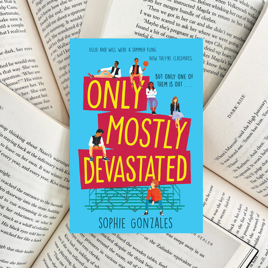 Only Mostly Devastated By Sophie Gonzales (SECOND-HAND) - The Albright Library