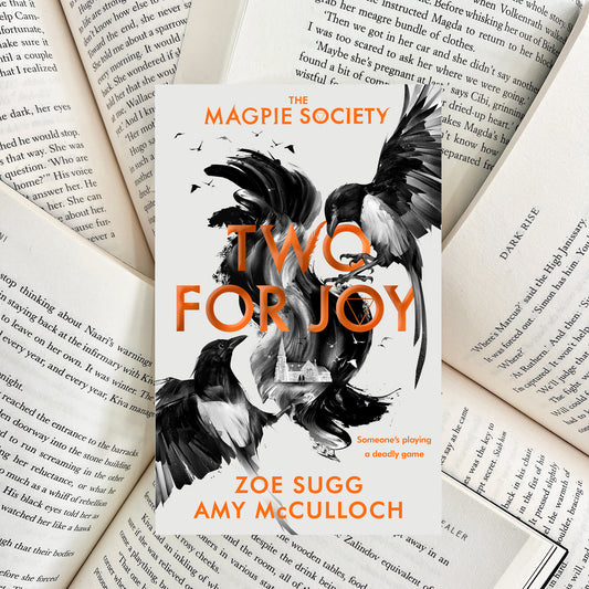 The Magpie Society: Two for Joy By Zoe Sugg (SECOND-HAND)