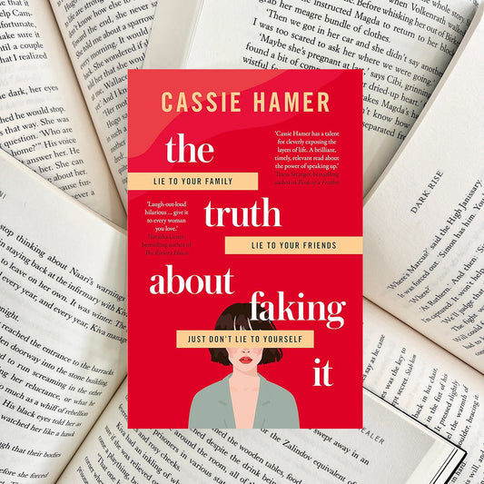The Truth About Faking It By Cassie Hamer (SECOND-HAND) - The Albright Library