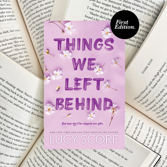 Things We Left Behind By Lucy Score (SECOND-HAND) - The Albright Library