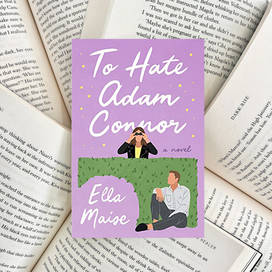 To Hate Adam Connor By Ella Maise (NEW)